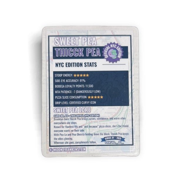 Thicck Pea Trading Card (NYC Edition) - Moon Frankenstein